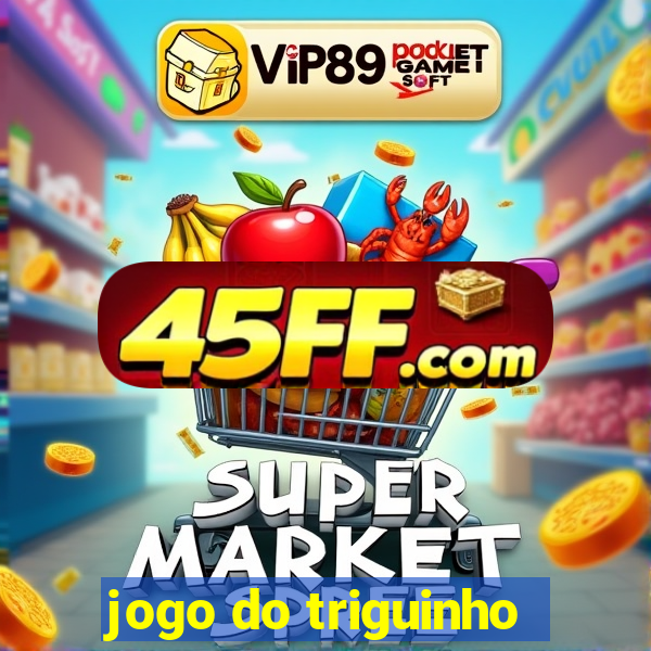 jogo do triguinho